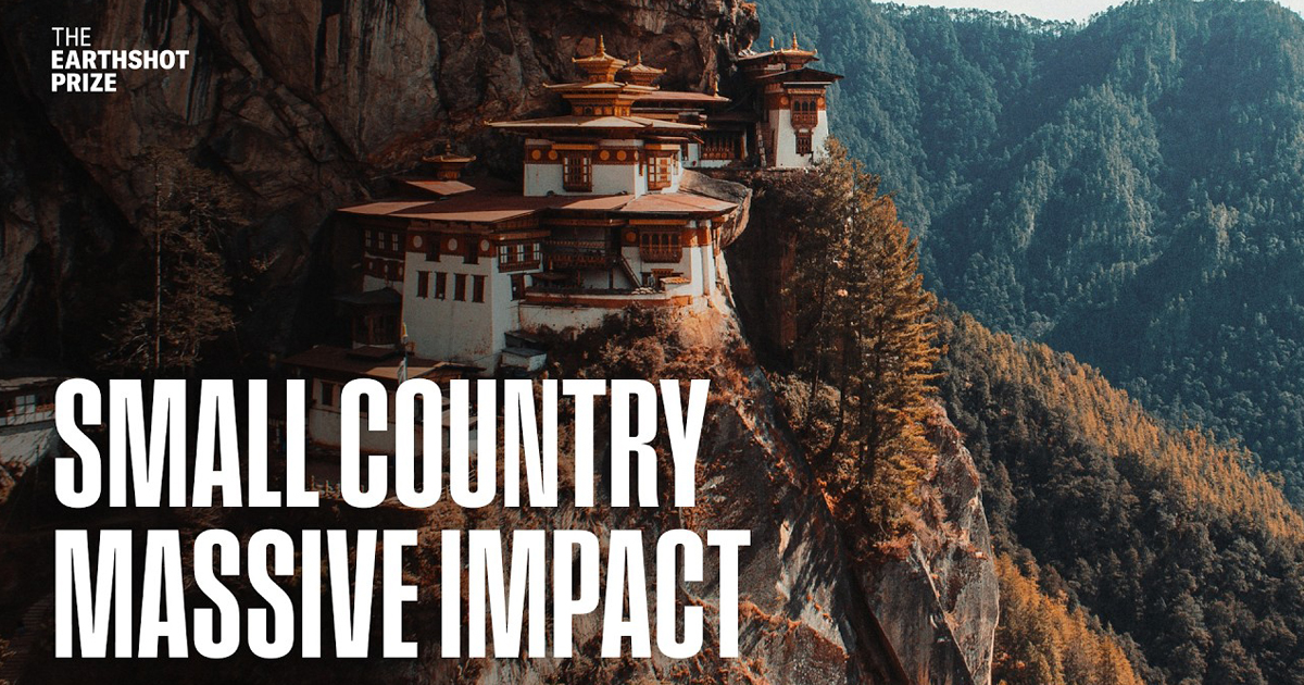 Bhutan&rsquo;s Pioneering Sustainability Initiatives Make It a Finalist for the Earthshot Prize